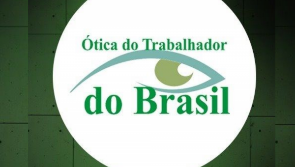 ÓTICA DO TRABALHADOR DO BRASIL